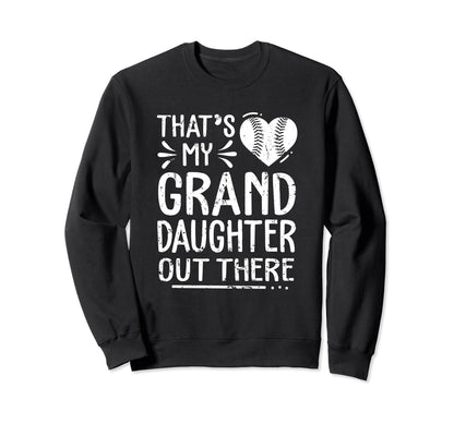 Thats My Granddaughter Out There Sweatshirt - Custom Art Print Unisex - T-Shirt, Sweatshirt, Hoodie