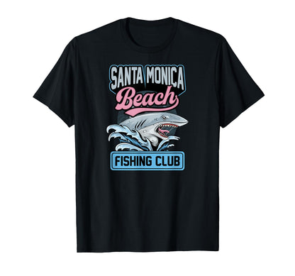 Santa Monica Beach Fishing Club T-Shirt - Fun Novelty Design Men Women - T-Shirt, Sweatshirt, Hoodie