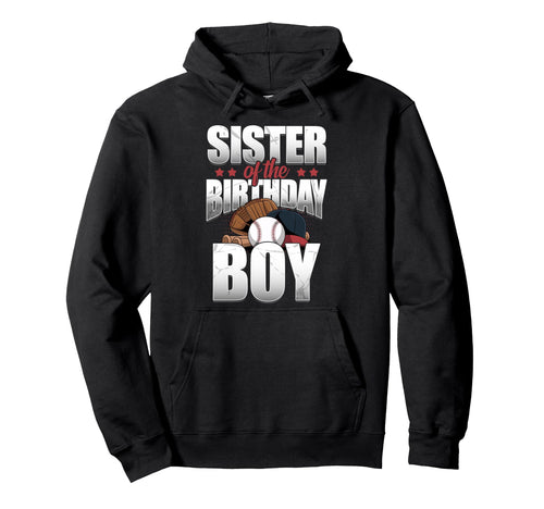 Sister Birthday Matching Baseball Birthday Hoodie - Minimalist Print Unisex - T-Shirt, Sweatshirt, Hoodie