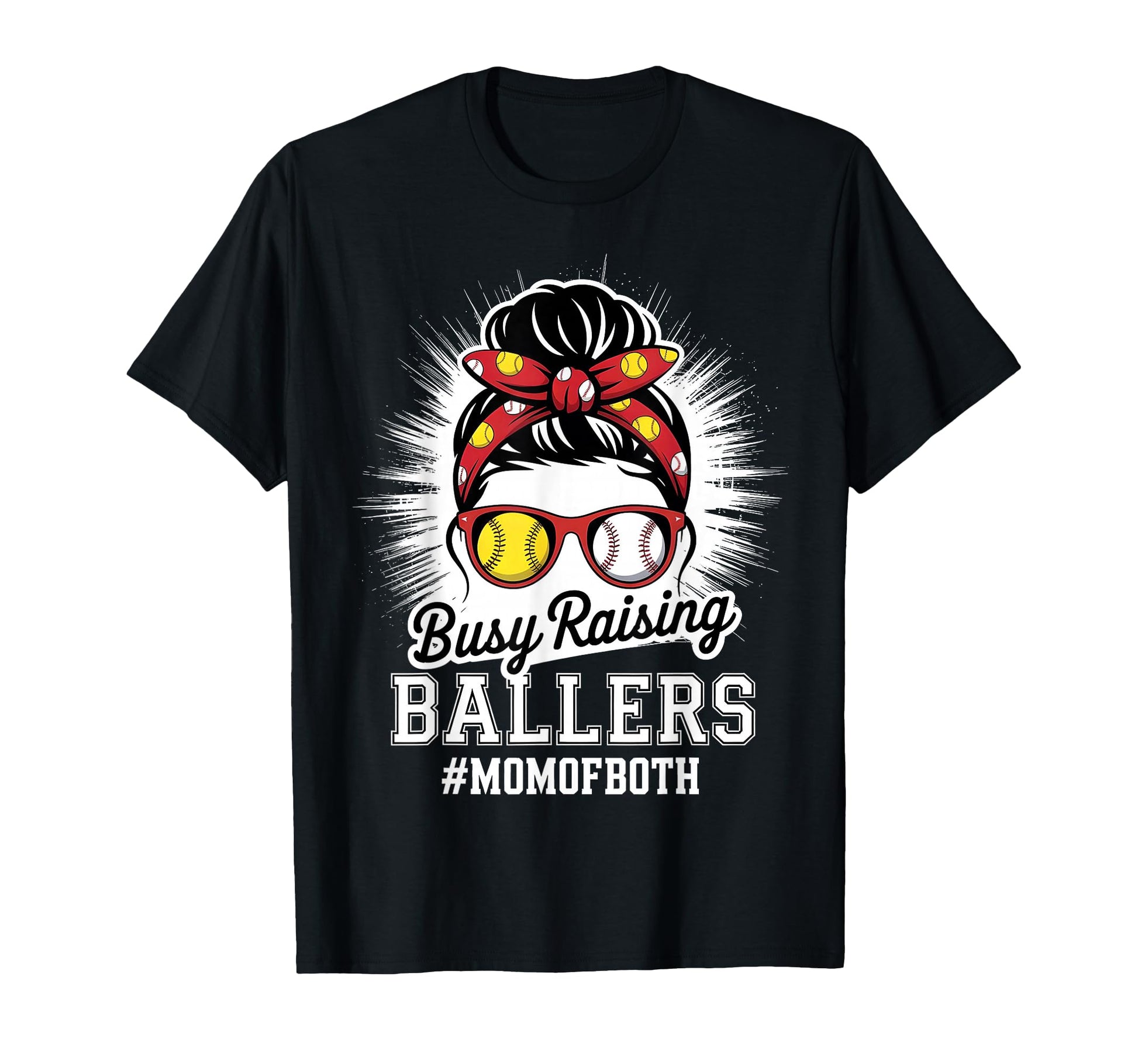 Mothers Day Busy Raising Ballers Funny T-Shirt - Graphic Print Men Women - T-Shirt, Sweatshirt, Hoodie
