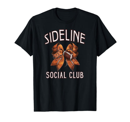 Football Mom Sideline Social Club T-Shirt - Custom Art Print Men Women - T-Shirt, Sweatshirt, Hoodie