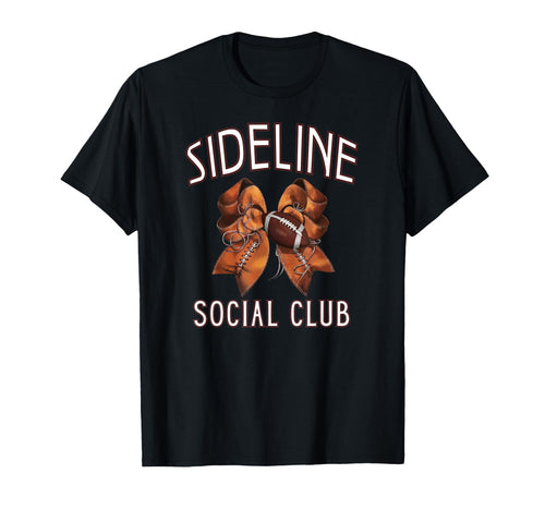 Football Mom Sideline Social Club T-Shirt - Custom Art Print Men Women - T-Shirt, Sweatshirt, Hoodie
