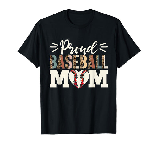 Proud Baseball Mom Baseball Mother Game Day T-Shirt - Graphic Print Unisex - T-Shirt, Sweatshirt, Hoodie