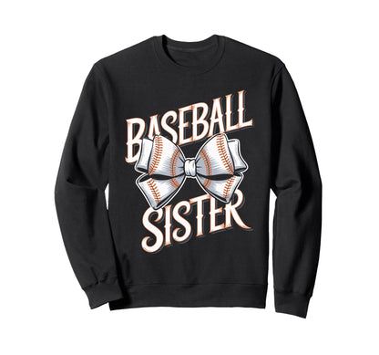 Baseball Sister Bow Sports Sweatshirt - Graphic Print for Adults - T-Shirt, Sweatshirt, Hoodie