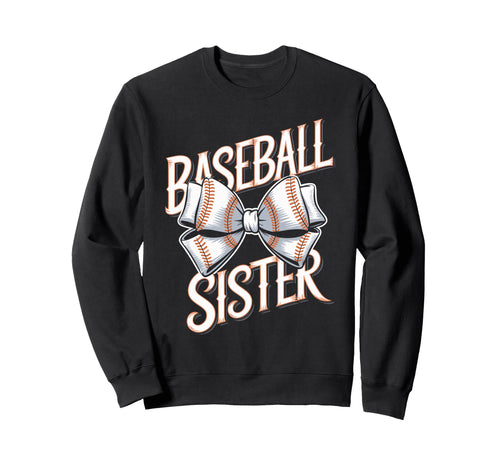 Baseball Sister Bow Sports Sweatshirt - Graphic Print for Adults - T-Shirt, Sweatshirt, Hoodie