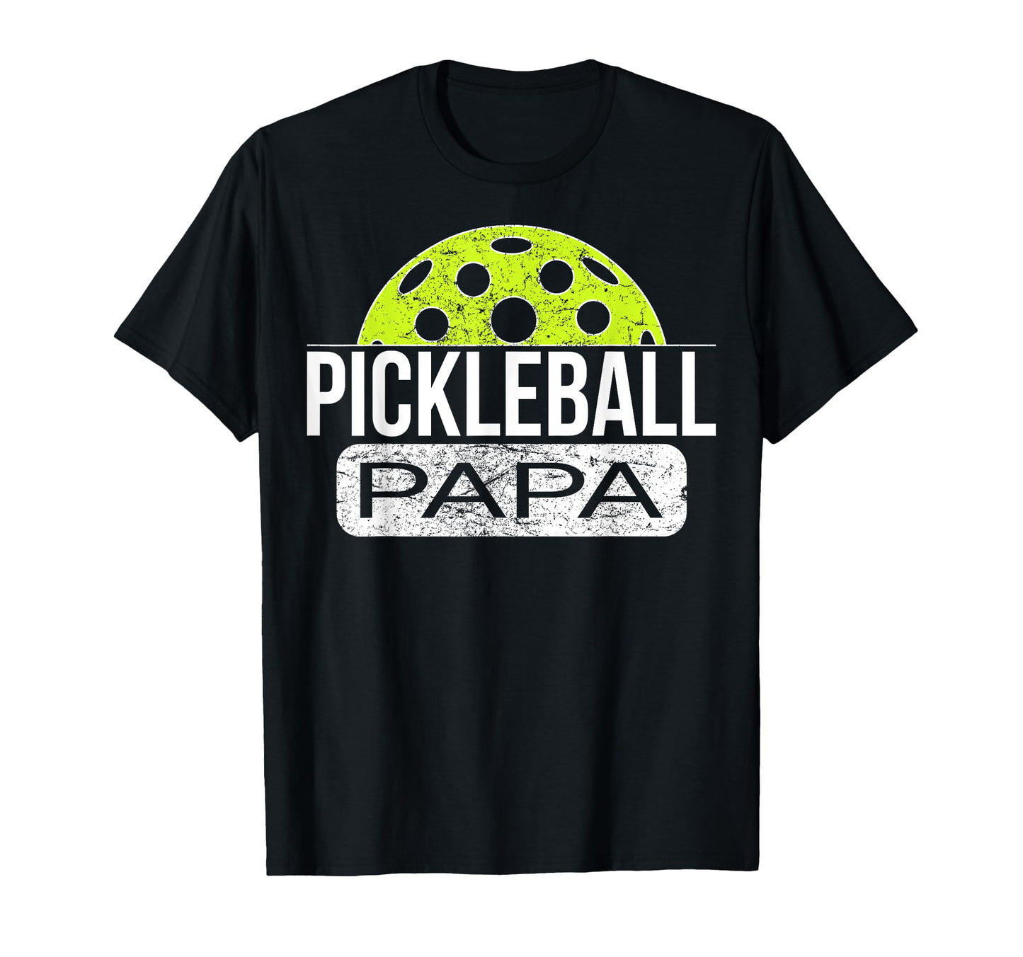 Mens Pickleball Papa Game Day Player T-Shirt - Streetwear Style Unisex - T-Shirt, Sweatshirt, Hoodie
