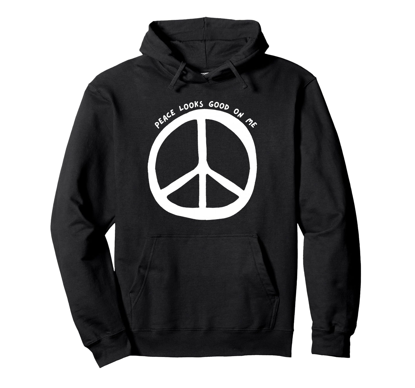 Peace Looks Good Me Boho Peace Sign Hoodie - Casual Everyday Wear Men Women - T-Shirt, Sweatshirt, Hoodie