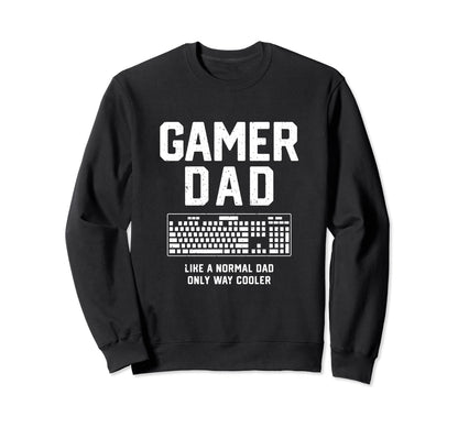 Gamer Dad Funny Pc Gamer Fathers Day Sweatshirt - Graphic Print for Adults - T-Shirt, Sweatshirt, Hoodie