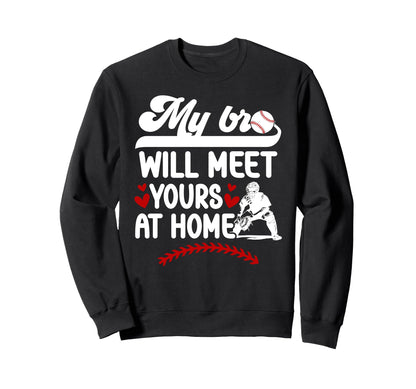 Baseball Catcher Sister Funny Sister Sweatshirt - Unique Graphic Men Women - T-Shirt, Sweatshirt, Hoodie