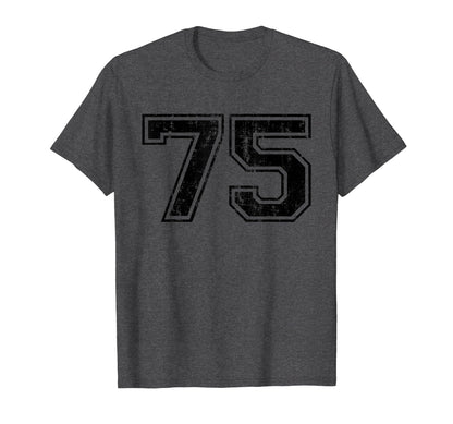 Number 75 Varsity Distressed Sport Team T-Shirt - Unique Graphic Men Women - T-Shirt, Sweatshirt, Hoodie