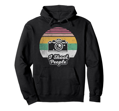 Funny Photographer Camera I Shoot People Hoodie - Unique Graphic Men Women - T-Shirt, Sweatshirt, Hoodie
