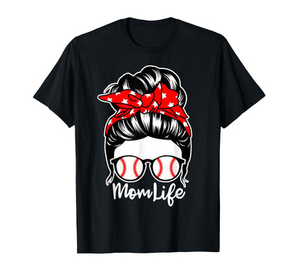 Mom Life Messy Bun Hair Baseball Player Mom T-Shirt - Trendy Graphic Unisex - T-Shirt, Sweatshirt, Hoodie