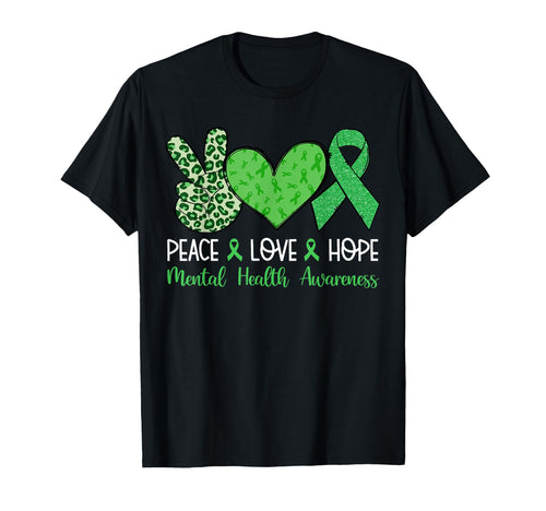 Peace Love Hope Mental Health Awareness T-Shirt - Trendy Graphic Unisex - T-Shirt, Sweatshirt, Hoodie