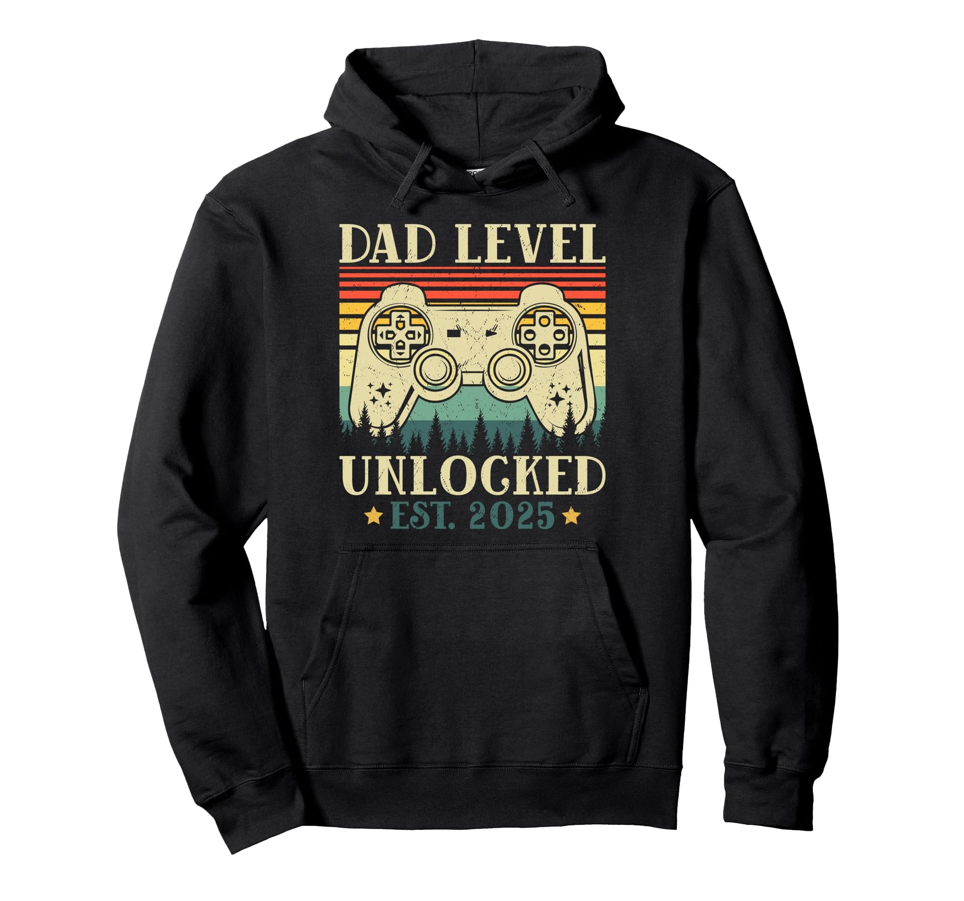 Dad Level Unlocked 2025 Leveled Up To Hoodie - Novelty Apparel Men Women - T-Shirt, Sweatshirt, Hoodie