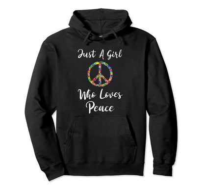 Just Who Loves Peace Hippy Peace Sign Hoodie - Unique Graphic Men Women - T-Shirt, Sweatshirt, Hoodie
