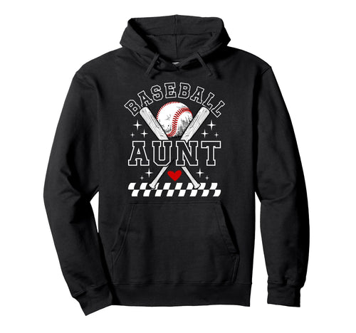 Baseball Aunt Baseball Player Auntie Hoodie - Graphic Print for Adults - T-Shirt, Sweatshirt, Hoodie