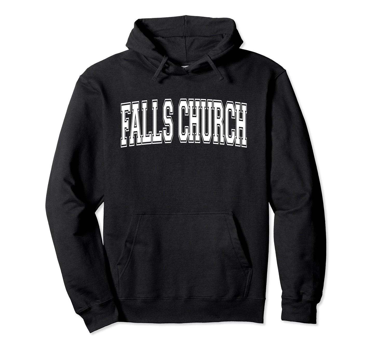 Falls Church Va Virginia Usa Sports Hoodie - Casual Everyday Wear Unisex - T-Shirt, Sweatshirt, Hoodie