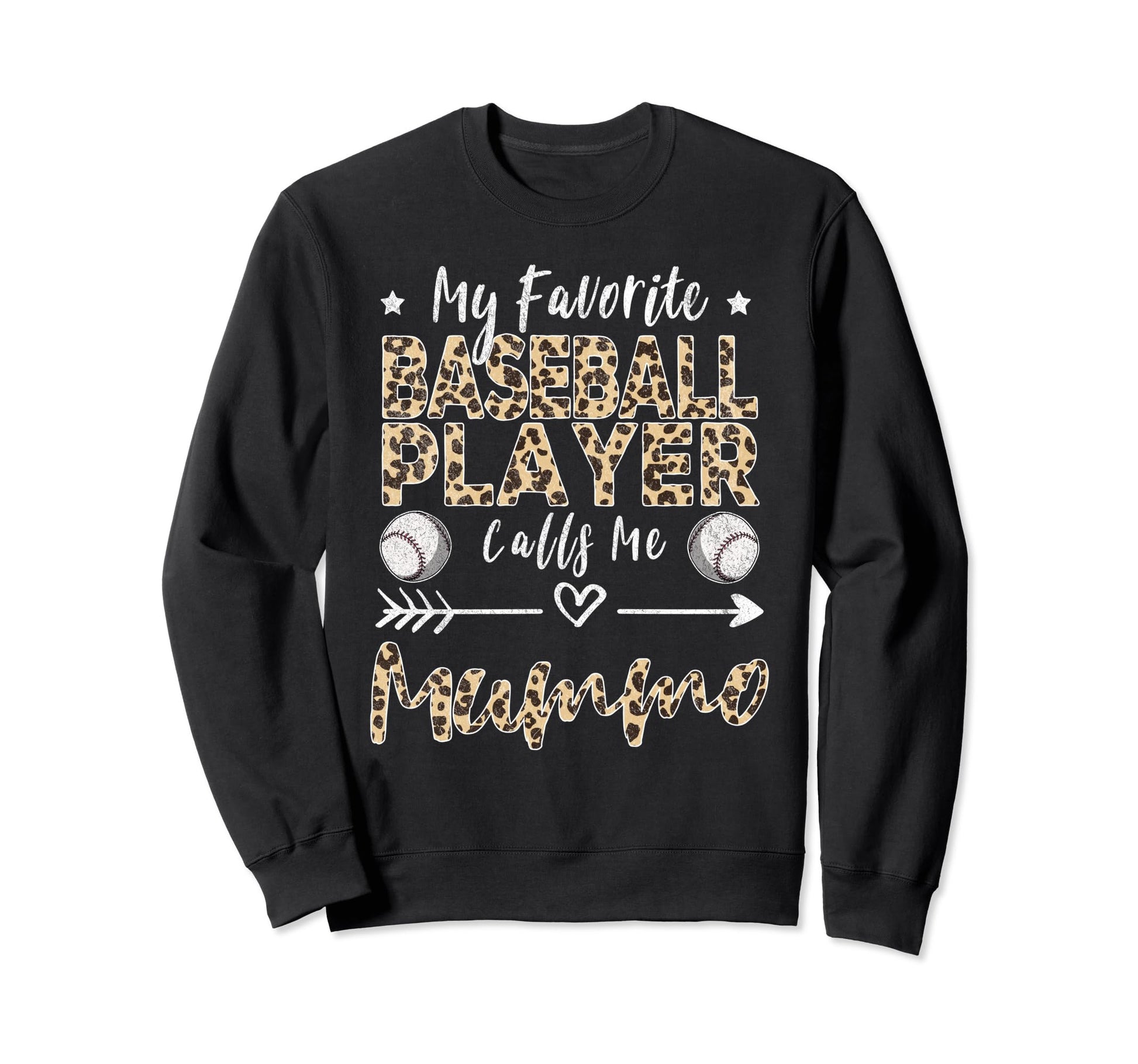 My Favorite Baseball Player Calls Me Sweatshirt - Graphic Print Unisex - T-Shirt, Sweatshirt, Hoodie