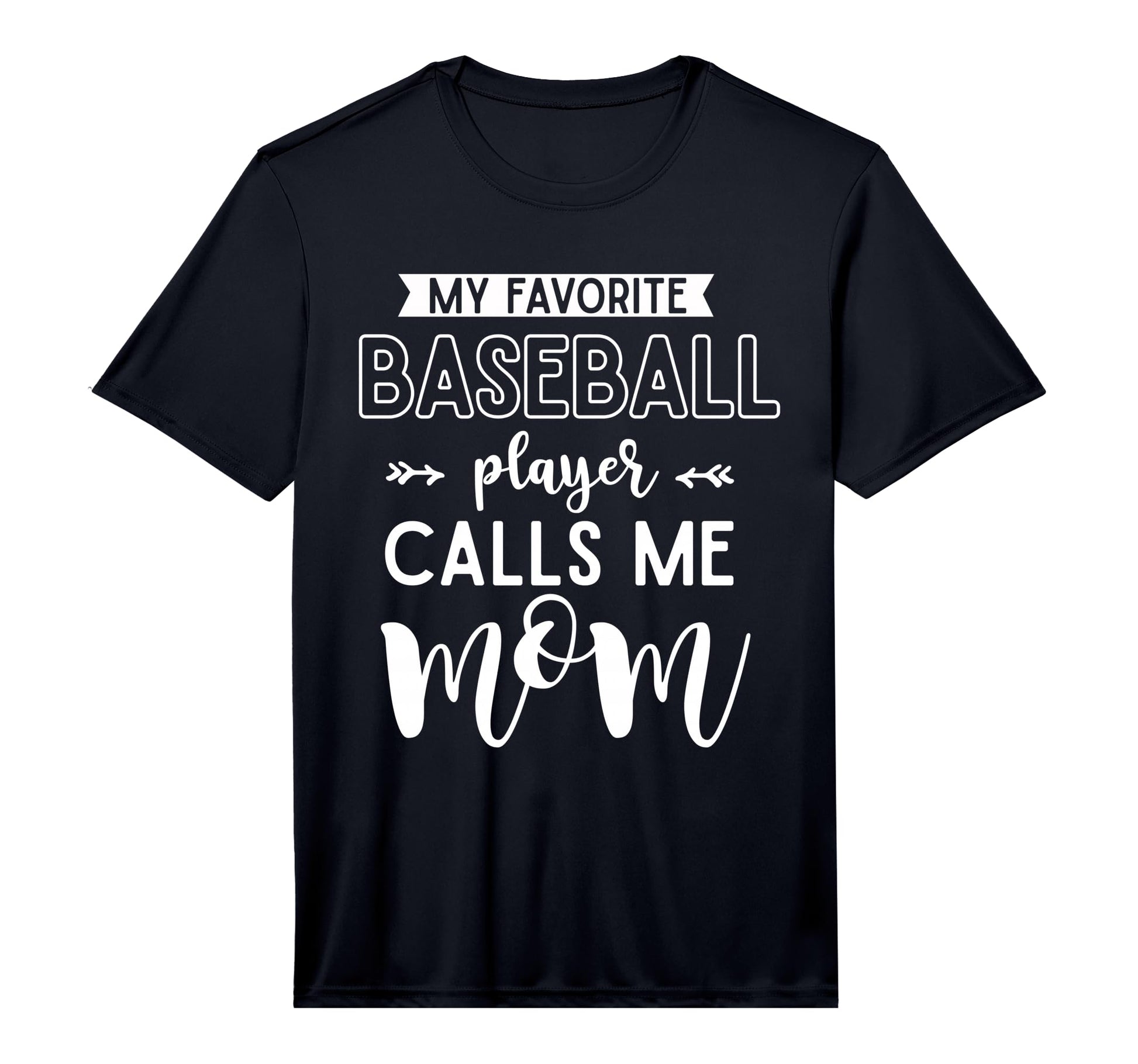 My Favorite Baseball Player Calls Me T-Shirt - Novelty Apparel Men Women - T-Shirt, Sweatshirt, Hoodie