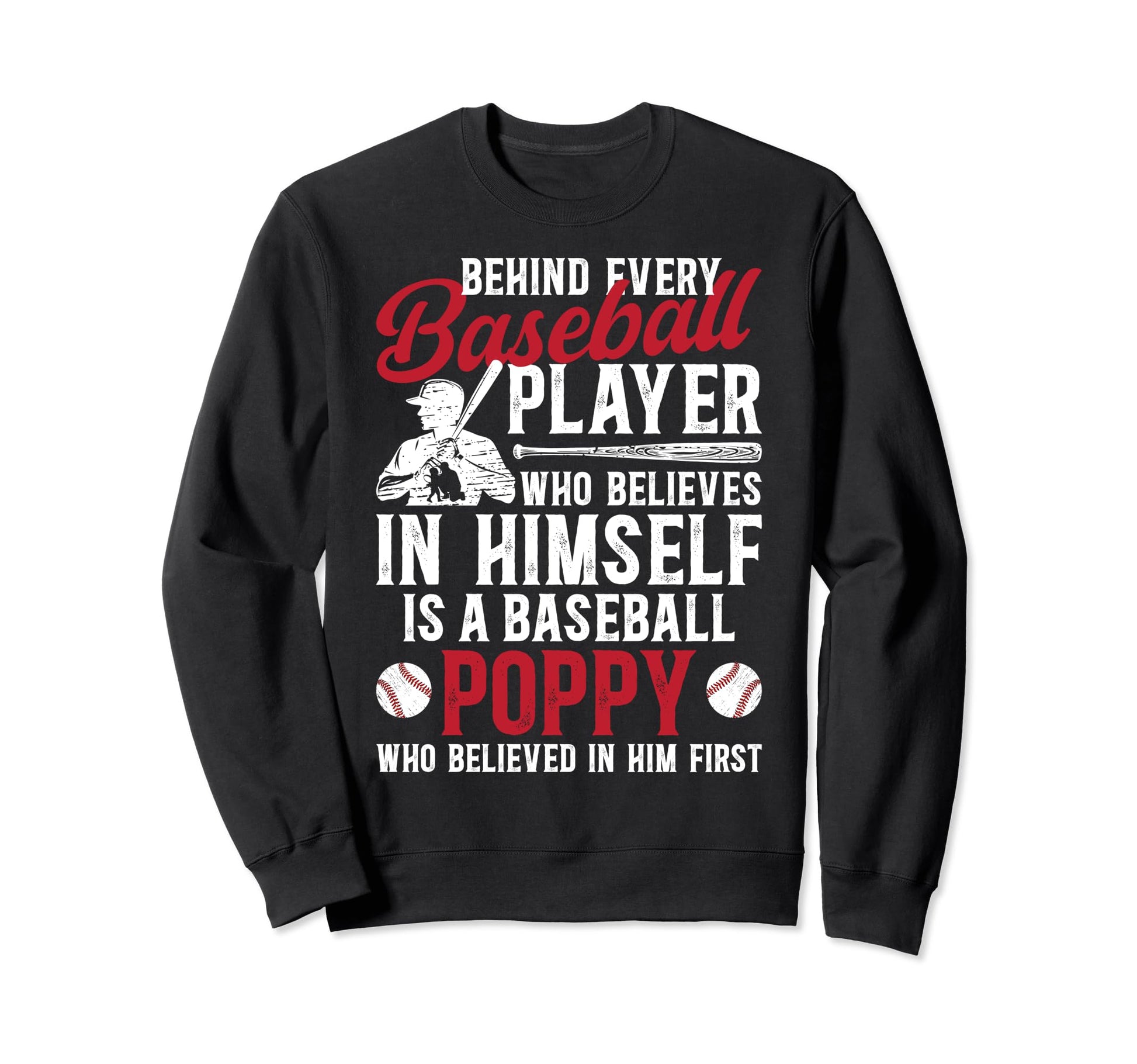 Baseball Poppy Who Believed Poppy Sweatshirt - Graphic Print Unisex - T-Shirt, Sweatshirt, Hoodie