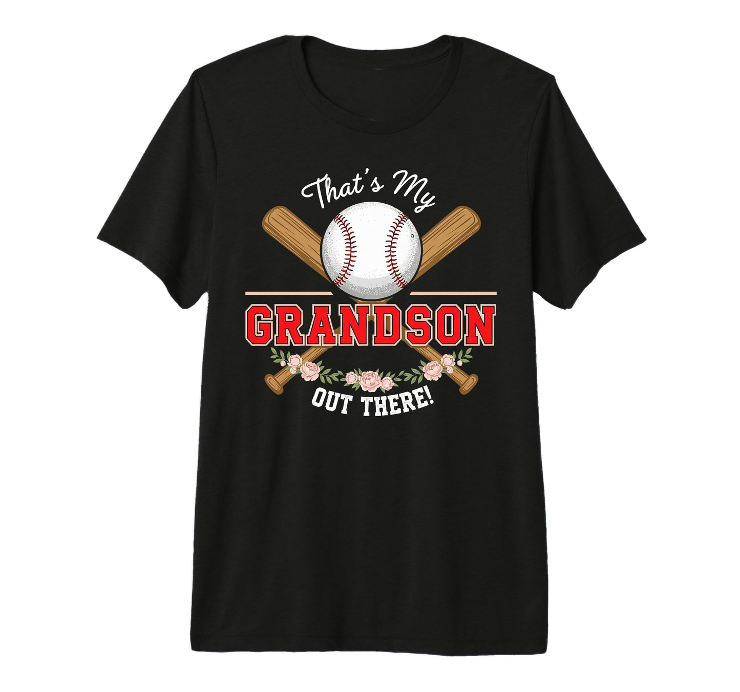 Thats My Grandson Out There Baseball T-Shirt - Minimalist Print Unisex - T-Shirt, Sweatshirt, Hoodie