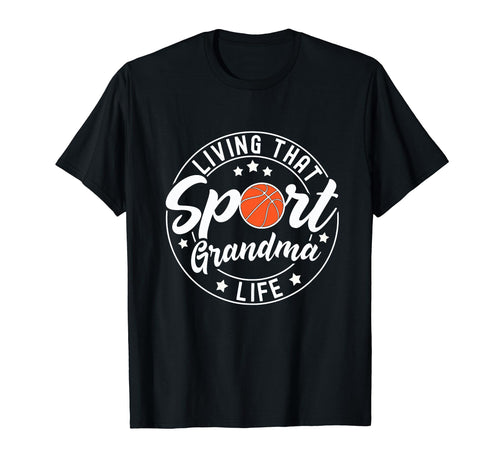 Living That Sport Grandma Life T-Shirt - Unique Graphic for Adults - T-Shirt, Sweatshirt, Hoodie