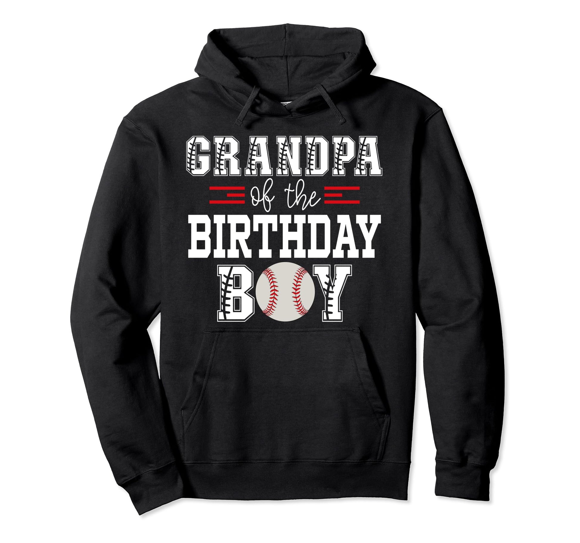 Grandpa Birthday Baseball Lover First Hoodie - Unique Graphic for Adults - T-Shirt, Sweatshirt, Hoodie