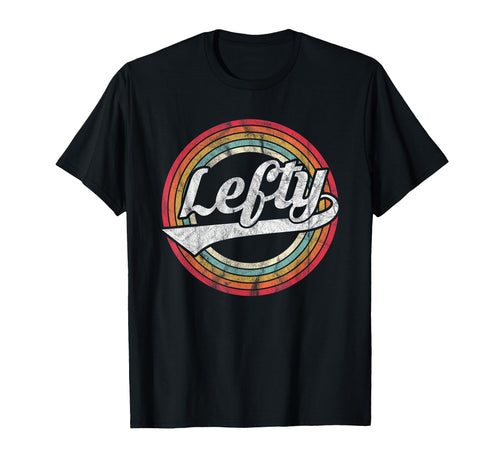 Lefty Left Handed Proud Rainbow T-Shirt - Novelty Apparel Unisex - T-Shirt, Sweatshirt, Hoodie
