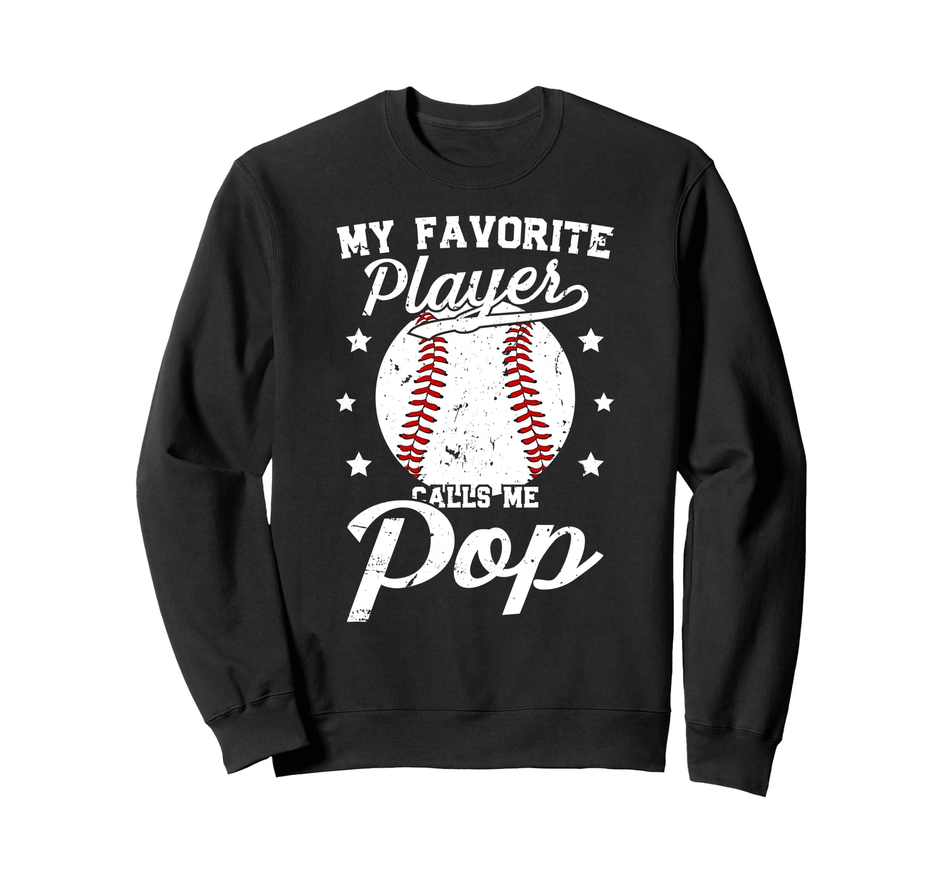 My Favorite Baseball Player Pop Sweatshirt - Trendy Graphic Men Women - T-Shirt, Sweatshirt, Hoodie