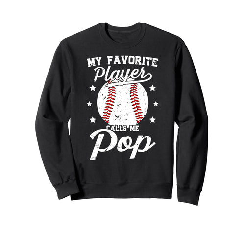 My Favorite Baseball Player Pop Sweatshirt - Trendy Graphic Men Women - T-Shirt, Sweatshirt, Hoodie