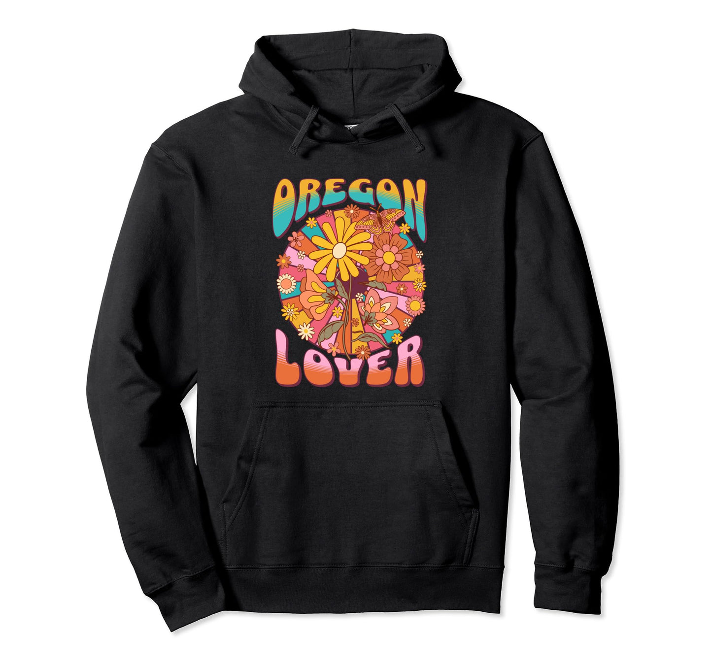 Oregon Lover 60S Floral Boho Wildflower Hoodie - Unique Graphic Unisex - T-Shirt, Sweatshirt, Hoodie