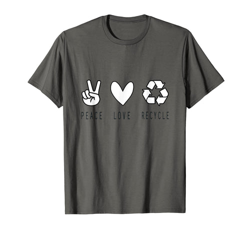 Earth Day Peace Love Recycle T-Shirt - Aesthetic Graphic Men Women - T-Shirt, Sweatshirt, Hoodie