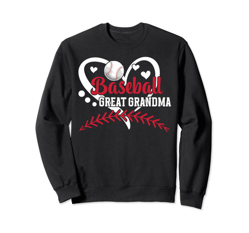 Baseball Great Grandma Heart Sweatshirt - Casual Everyday Wear Men Women - T-Shirt, Sweatshirt, Hoodie