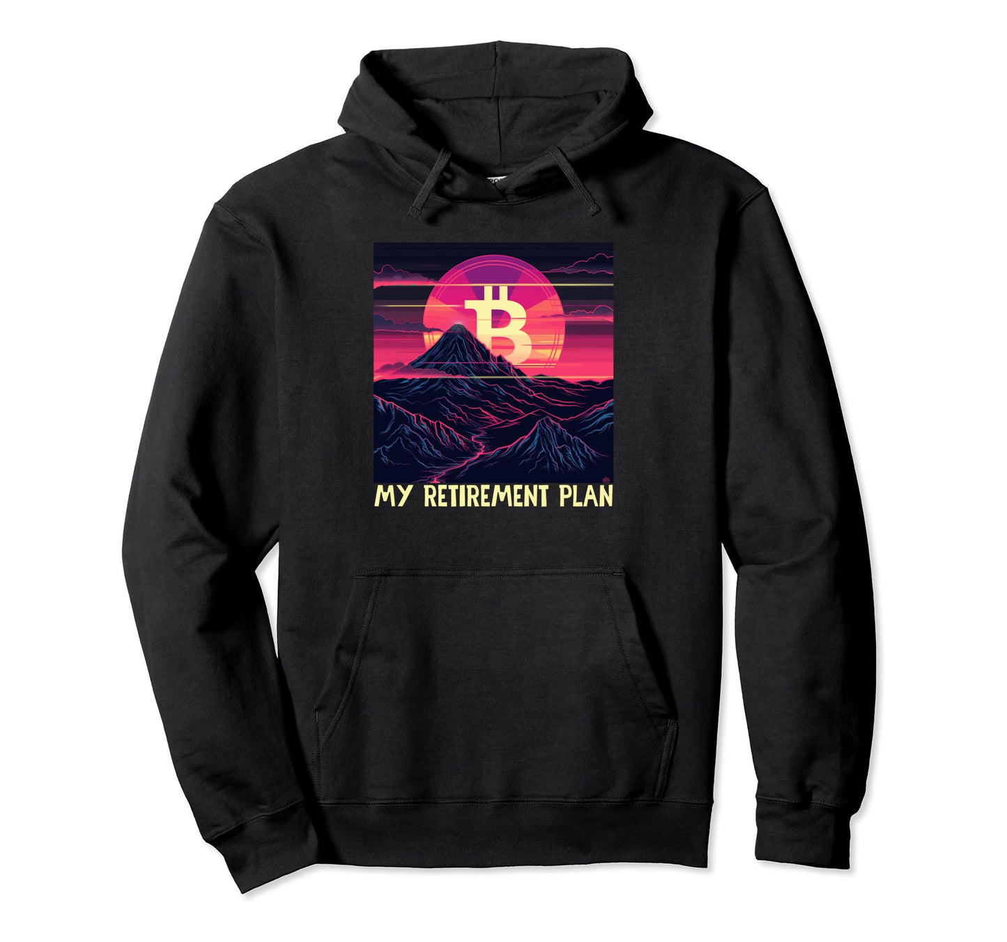 Bitcoin Vaporwave Btc My Retirement Hoodie - Fun Novelty Design Men Women - T-Shirt, Sweatshirt, Hoodie
