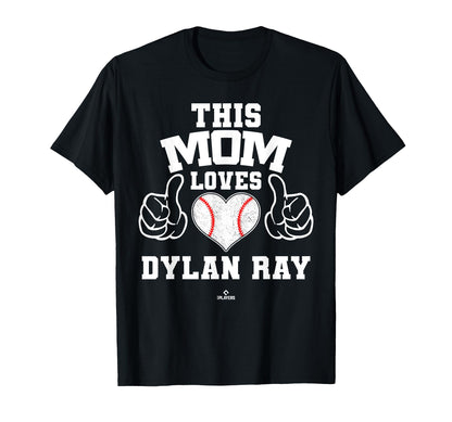 This Mom Loves Dylan Ray Prospect T-Shirt - Custom Art Print for Adults - T-Shirt, Sweatshirt, Hoodie