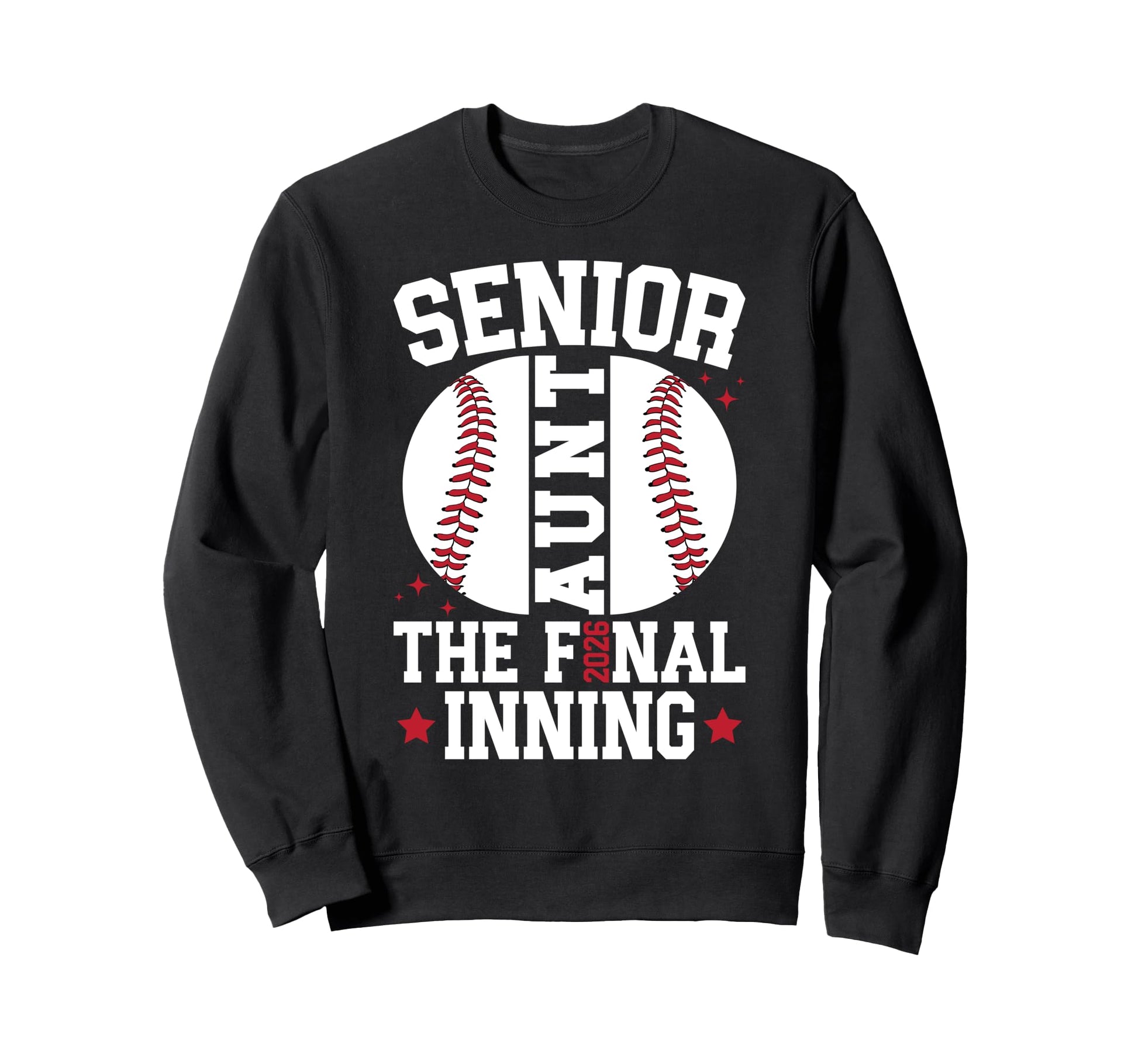 Baseball Senior Aunt 2026 Sweatshirt - Streetwear Style for Adults - T-Shirt, Sweatshirt, Hoodie