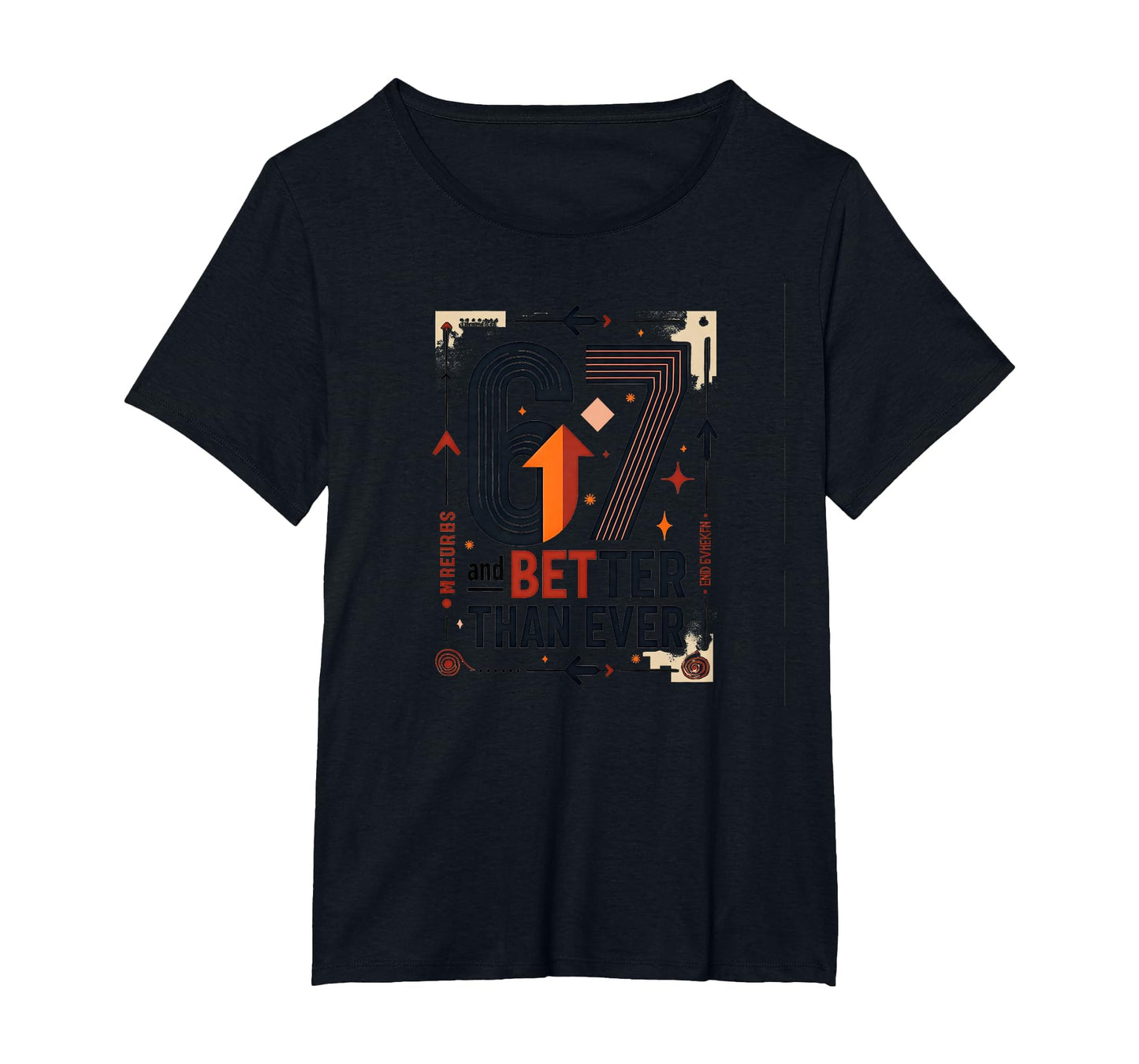 67Th Birthday Gift Better Than Ever Wall T-Shirt - Custom Art Print Unisex - T-Shirt, Sweatshirt, Hoodie
