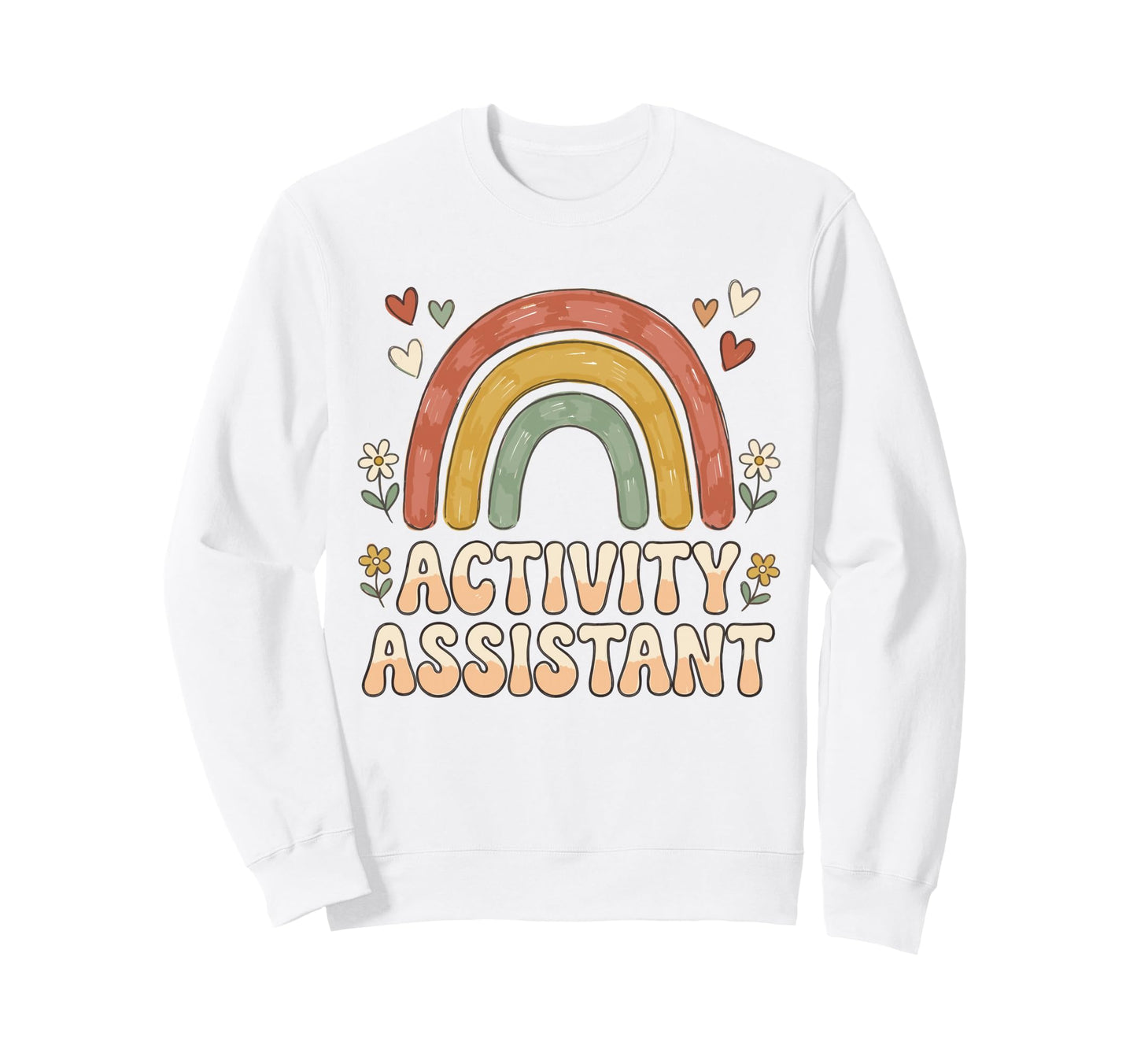 Activity Assistant Boho Rainbow Sweatshirt - Trendy Graphic for Adults - T-Shirt, Sweatshirt, Hoodie