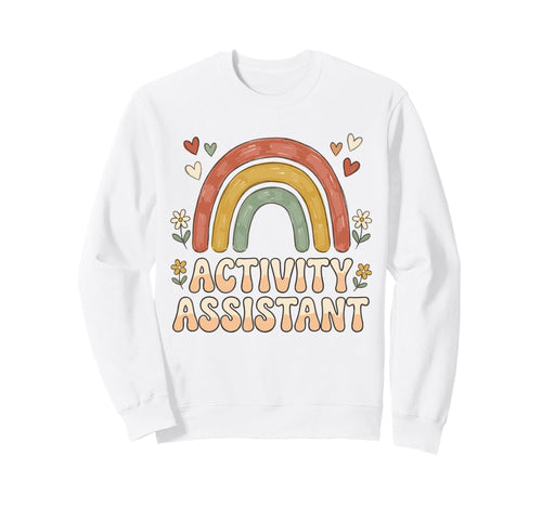 Activity Assistant Boho Rainbow Sweatshirt - Trendy Graphic for Adults - T-Shirt, Sweatshirt, Hoodie