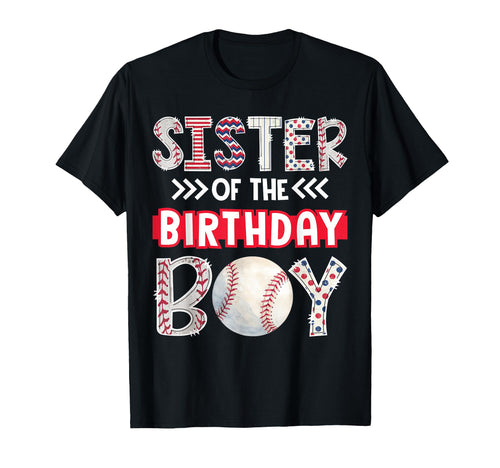 Sister Birthday Baseball Family Squad T-Shirt - Trendy Graphic Unisex - T-Shirt, Sweatshirt, Hoodie