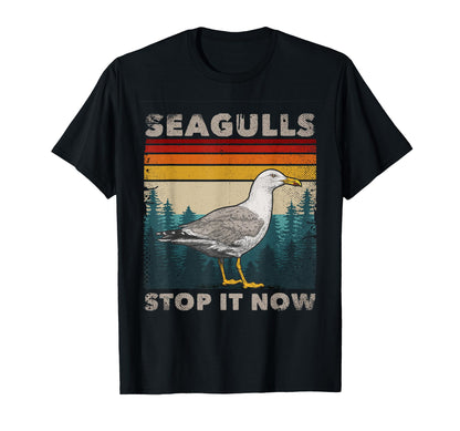 Funny Seagulls Stop It Now Bird Lover T-Shirt - Minimalist Print Unisex - T-Shirt, Sweatshirt, Hoodie