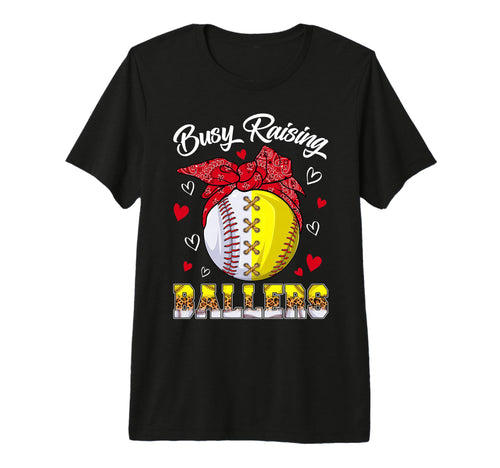Busy Raising Ballers Baseball T-Shirt - Streetwear Style Men Women - T-Shirt, Sweatshirt, Hoodie