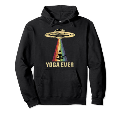 Alien Yoga Ever Rainbow Beam Ufo Hoodie - Aesthetic Graphic for Adults - T-Shirt, Sweatshirt, Hoodie