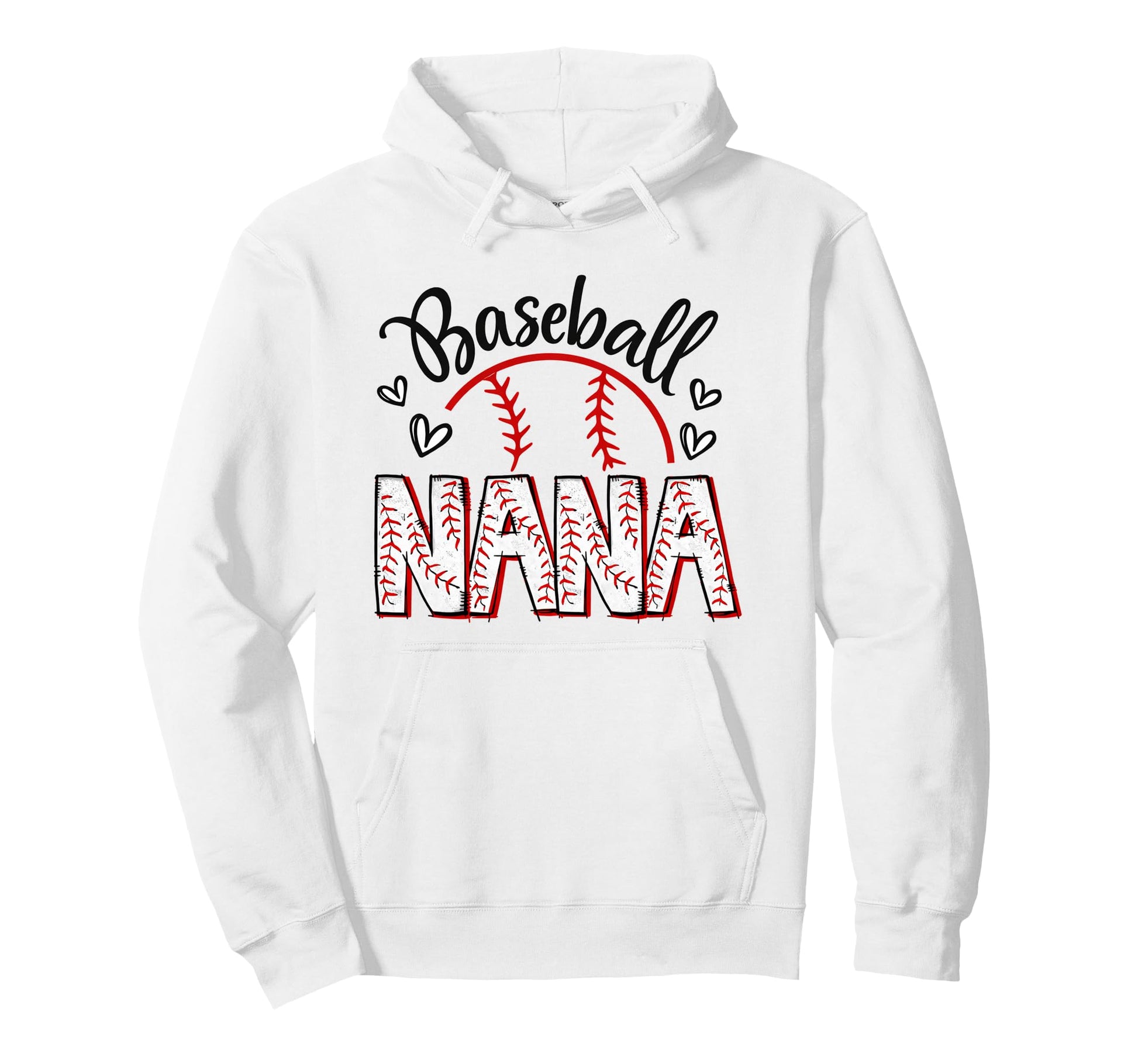Baseball Nana Crazy Proud Always Hoodie - Casual Everyday Wear for Adults - T-Shirt, Sweatshirt, Hoodie