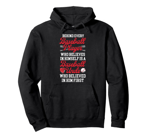 Baseball Uncle Proud Uncle Baseball Hoodie - Fun Novelty Design for Adults - T-Shirt, Sweatshirt, Hoodie