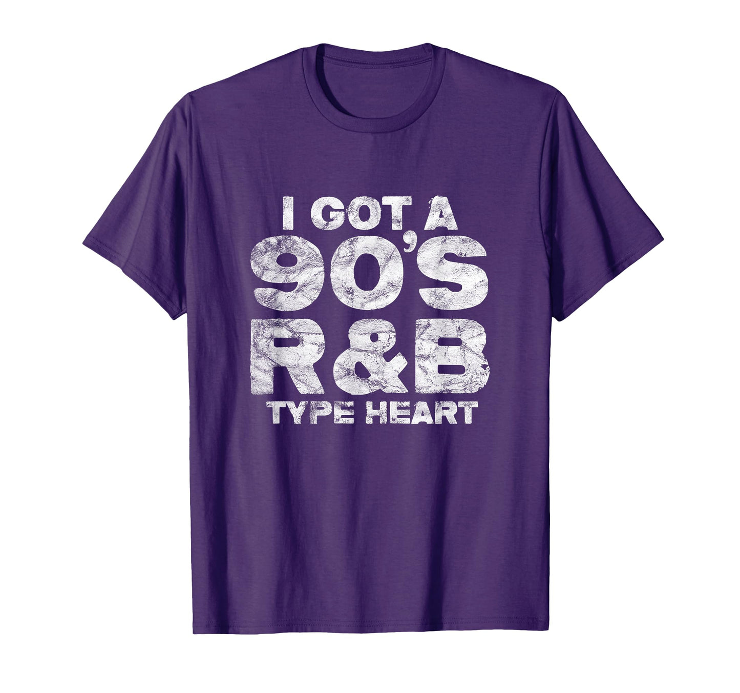 I Got 90S R B Type Heart 1990S Nineties T-Shirt - Trendy Graphic Unisex - T-Shirt, Sweatshirt, Hoodie