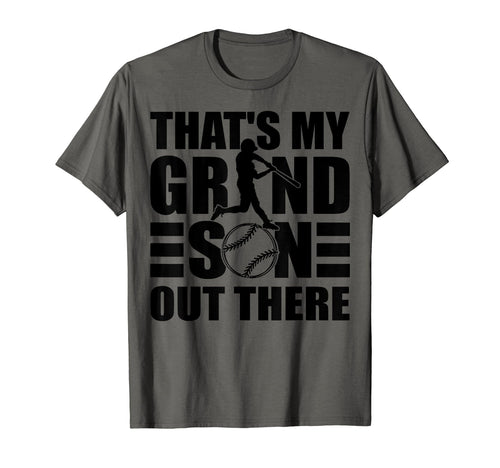 Thats My Grandson Out There Baseball T-Shirt - Trendy Graphic Men Women - T-Shirt, Sweatshirt, Hoodie