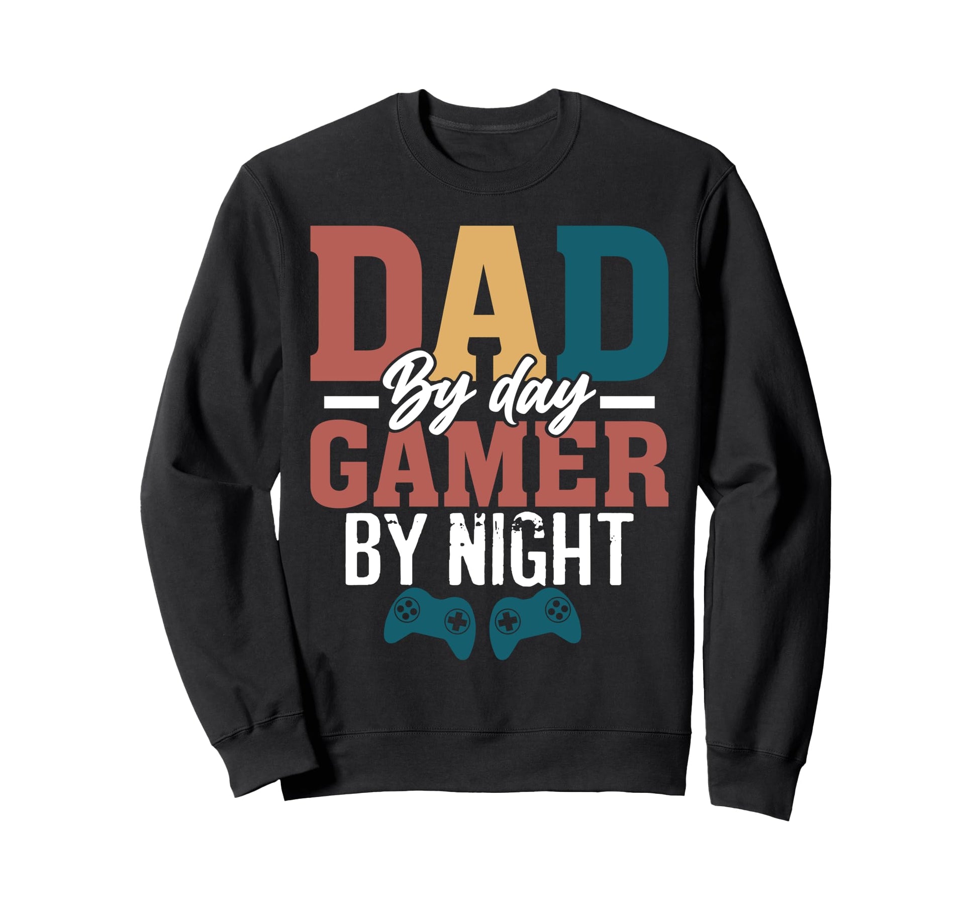 Dad Day Gamer Night Fathers Day Sweatshirt - Unique Graphic for Adults - T-Shirt, Sweatshirt, Hoodie