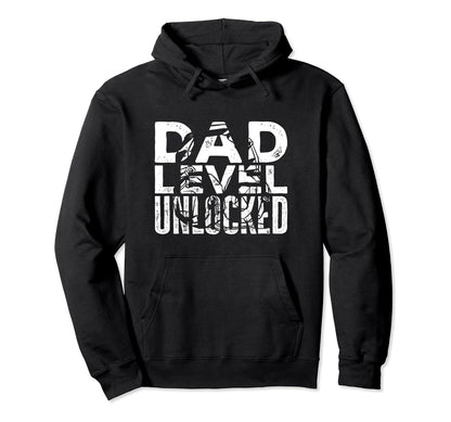 Gamer Dad Funny Dad Level Unlocked Hoodie - Fun Novelty Design Unisex - T-Shirt, Sweatshirt, Hoodie