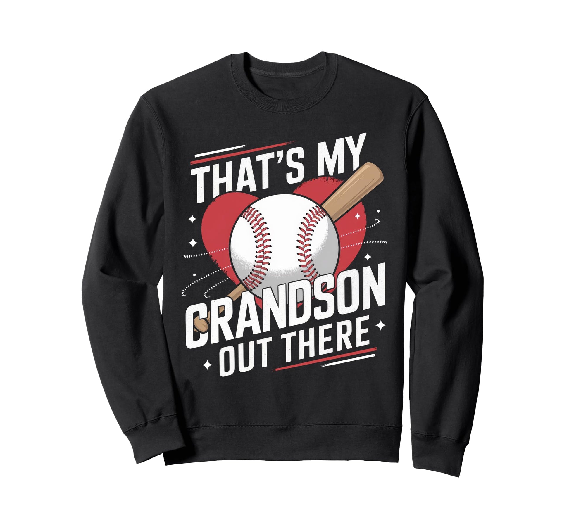 Thats My Grandson Out There Funny Sweatshirt - Custom Art Print Unisex - T-Shirt, Sweatshirt, Hoodie